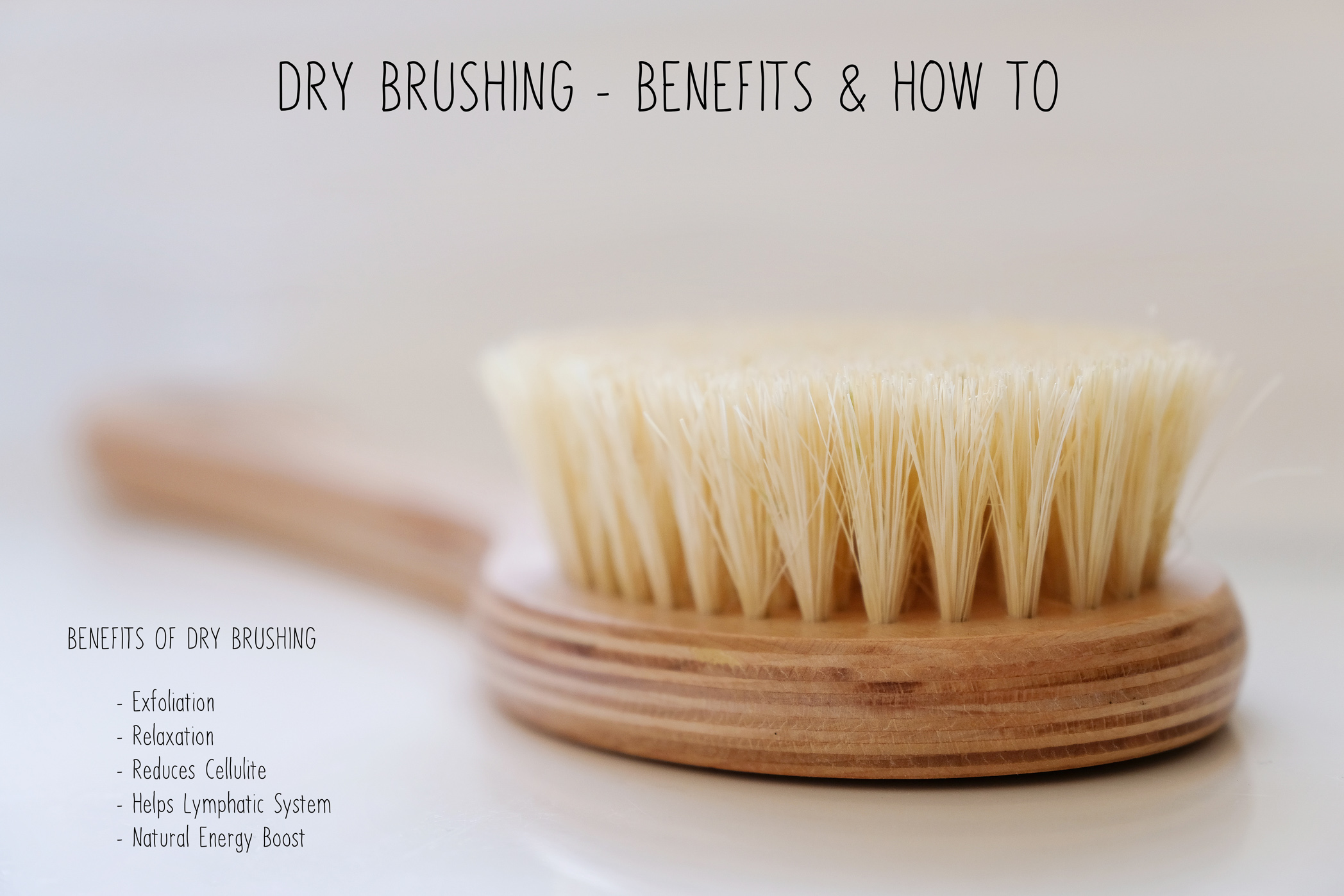 Dry Brushing Benefits & How To